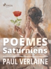 Poemes Saturniens - eBook