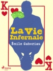 La Vie Infernale - eBook