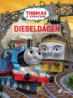 Thomas och vannerna - Dieseldagen - eBook