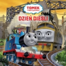 Tomek i przyjaciele - Dzien Diesli - eAudiobook