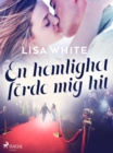 En hemlighet forde mig hit - eBook