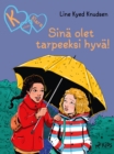 K niinku Klara (22): Sina olet tarpeeksi hyva! - eBook