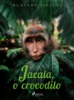 Jacala, o crocodilo - eBook