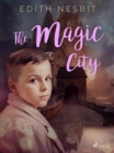 The Magic City - eBook