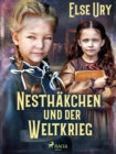 Nesthakchen und der Weltkrieg - eBook