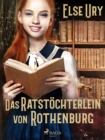 Das Ratstochterlein von Rothenburg - eBook