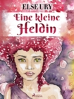 Eine kleine Heldin - eBook