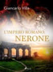 L'impero romano: Nerone - eBook