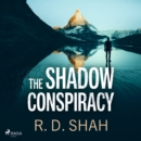 The Shadow Conspiracy - eAudiobook
