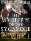 The Mystery Of The Sycamore - eBook
