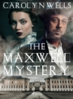 The Maxwell Mystery - eBook