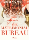 The Matrimonial Bureau - eBook