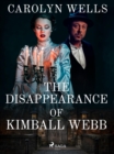 The Disappearance Of Kimball Webb - eBook