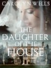 The Daughter of the House - eBook