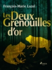 Les Deux Grenouilles d'or - eBook