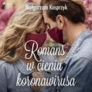 Romans w cieniu koronawirusa - eAudiobook