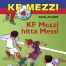 KF Mezzi 4 - KF Mezzi hitta Messi - eAudiobook