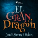 El Gran dragon - eAudiobook
