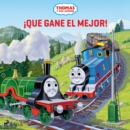 Thomas y sus amigos - !Que gane el mejor! - eAudiobook