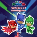 Super Pigiamini - Gattoboy e il Restringitore - eAudiobook