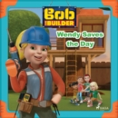Bob the Builder: Wendy Saves the Day - eAudiobook