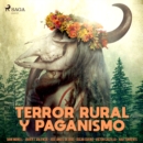 Terror rural y paganismo - eAudiobook