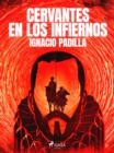 Cervantes en los infiernos - eBook