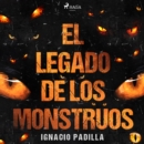 El legado de los monstruos - eAudiobook