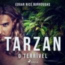 Tarzan, o terrivel - eAudiobook
