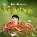 Sus Octopus - eAudiobook
