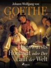 Hanswursts Hochzeit oder Der Lauf der Welt - eBook