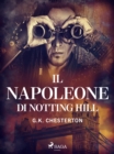 Il Napoleone di Notting Hill - eBook