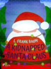 A Kidnapped Santa Claus - eBook