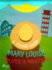 Mary Louise Solves a Mystery - eBook