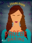 Phoebe Daring - eBook