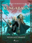 Kungabarn  - en aventyrsberattelse - eBook