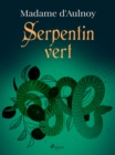 Serpentin vert - eBook
