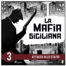 La storia della mafia siciliana terza parte - eAudiobook