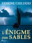 L'Enigme des Sables - eBook