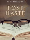 Post Haste - eBook