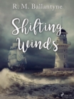 Shifting Winds - eBook