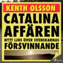 Catalinaaffaren: nytt ljus over svenskarnas forsvinnande - eAudiobook