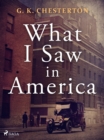 What I Saw in America - eBook