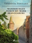 Wanderungen durch die Mark Brandenburg - eBook