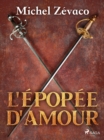 L'Epopee d'amour - eBook