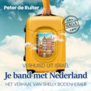 Je band met Nederland - Verhuisd uit Israel (Shelly Bodenheimer) - eAudiobook