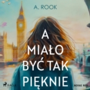 A mialo byc tak pieknie - eAudiobook