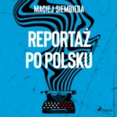 Reportaz po polsku - eAudiobook