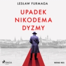 Upadek Nikodema Dyzmy - eAudiobook