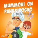 Mummoni on pankkirosvo - eAudiobook